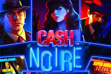 Cash Noire